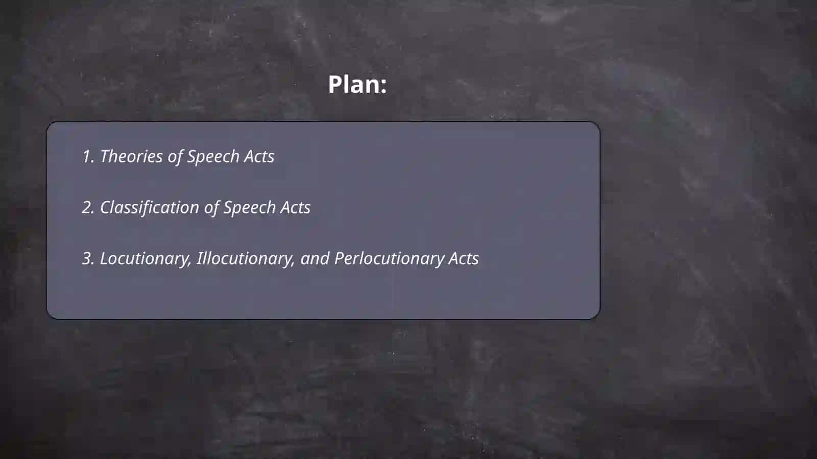 Pragmatics: Speech Acts 2