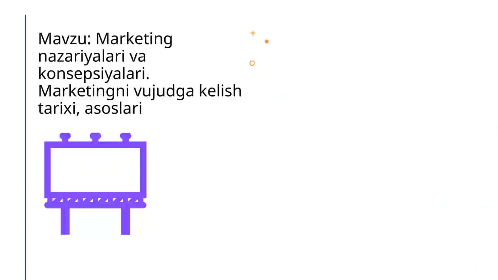 Marketing nazariyalari va konsepsiyalari. Marketingni vujudga kelish tarixi, asoslari 2
