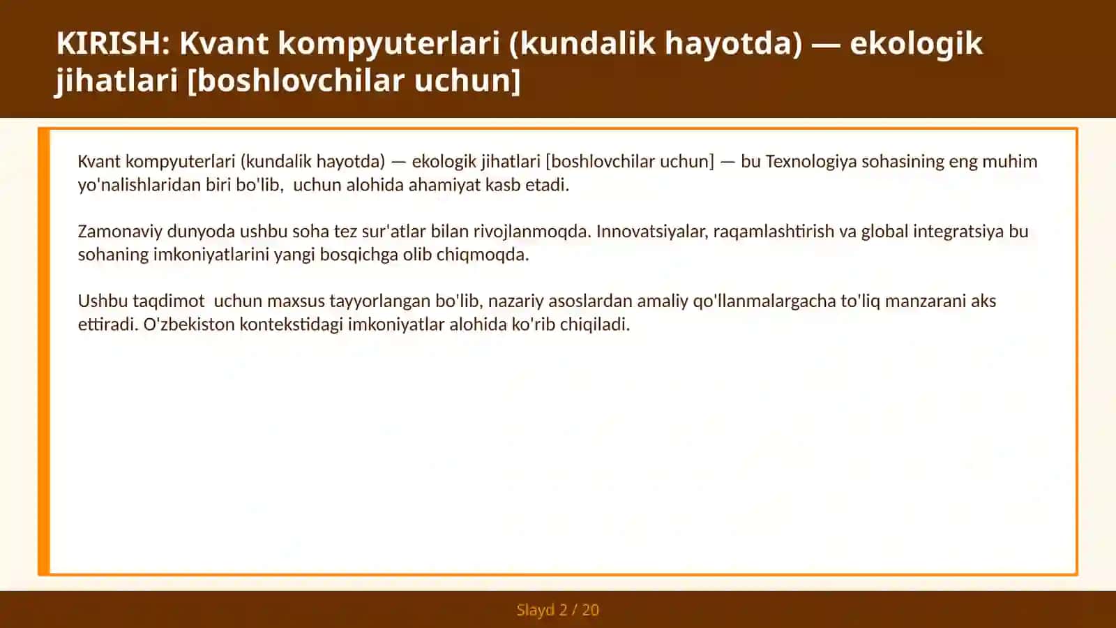 KVANT KOMPYUTERLARI (KUNDALIK HAYOTDA) — EKOLOGIK JIHATLARI [BOSHLOVCHILAR UCHUN] 2