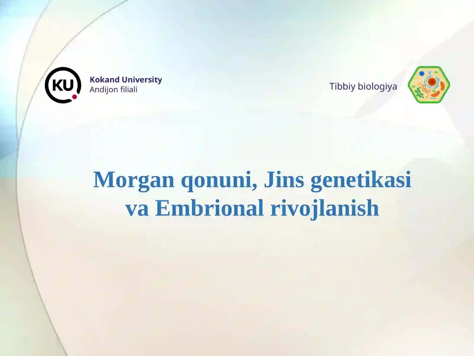 Morgan qonuni, Jins genetikasi va Embrional rivojlanish 2