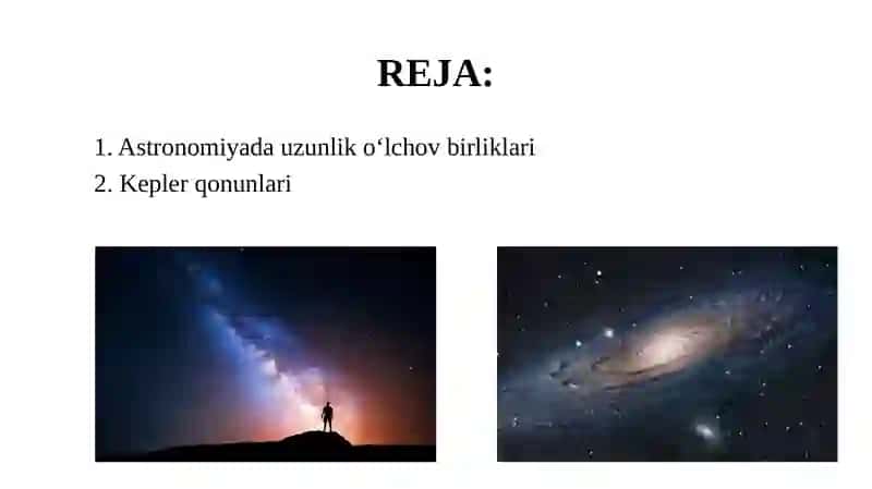 Astronomiyada Uzunlik O‘lchov Birliklari va Kepler Qonunlari 2
