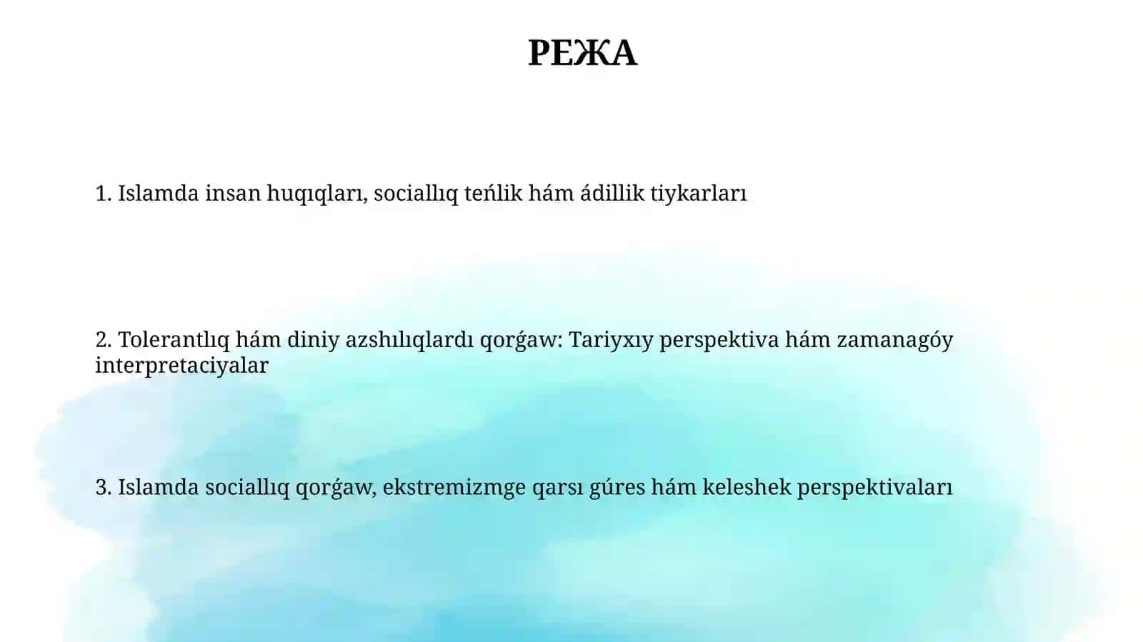 Islamda insan huquqların qorģaw, jámiyetlik tenlik, adalat hám tolerantliq 2