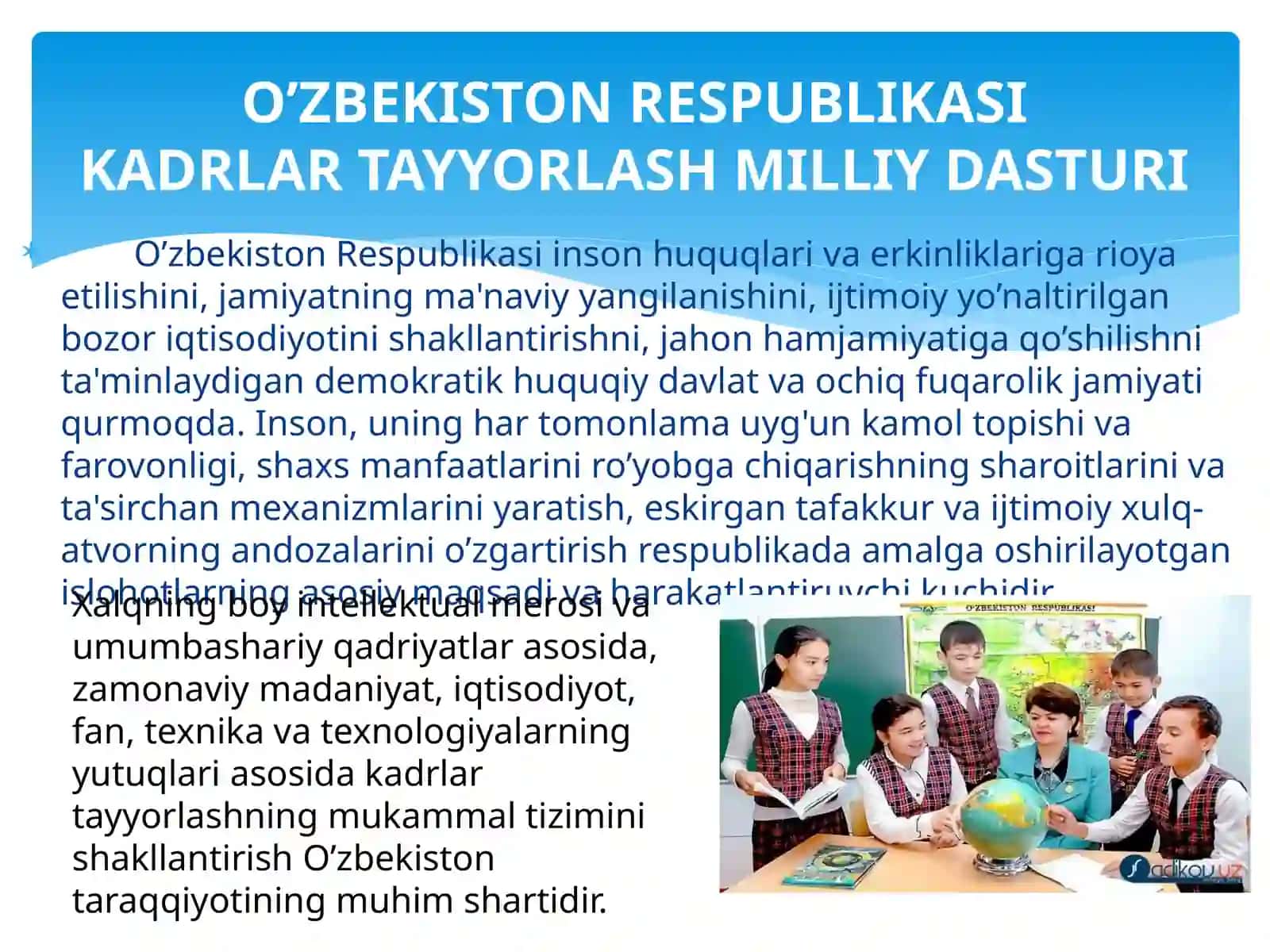 O’zbekiston Respublikasining “Kadrlar tayyorlash milliy dasturi”yangitahriri 2