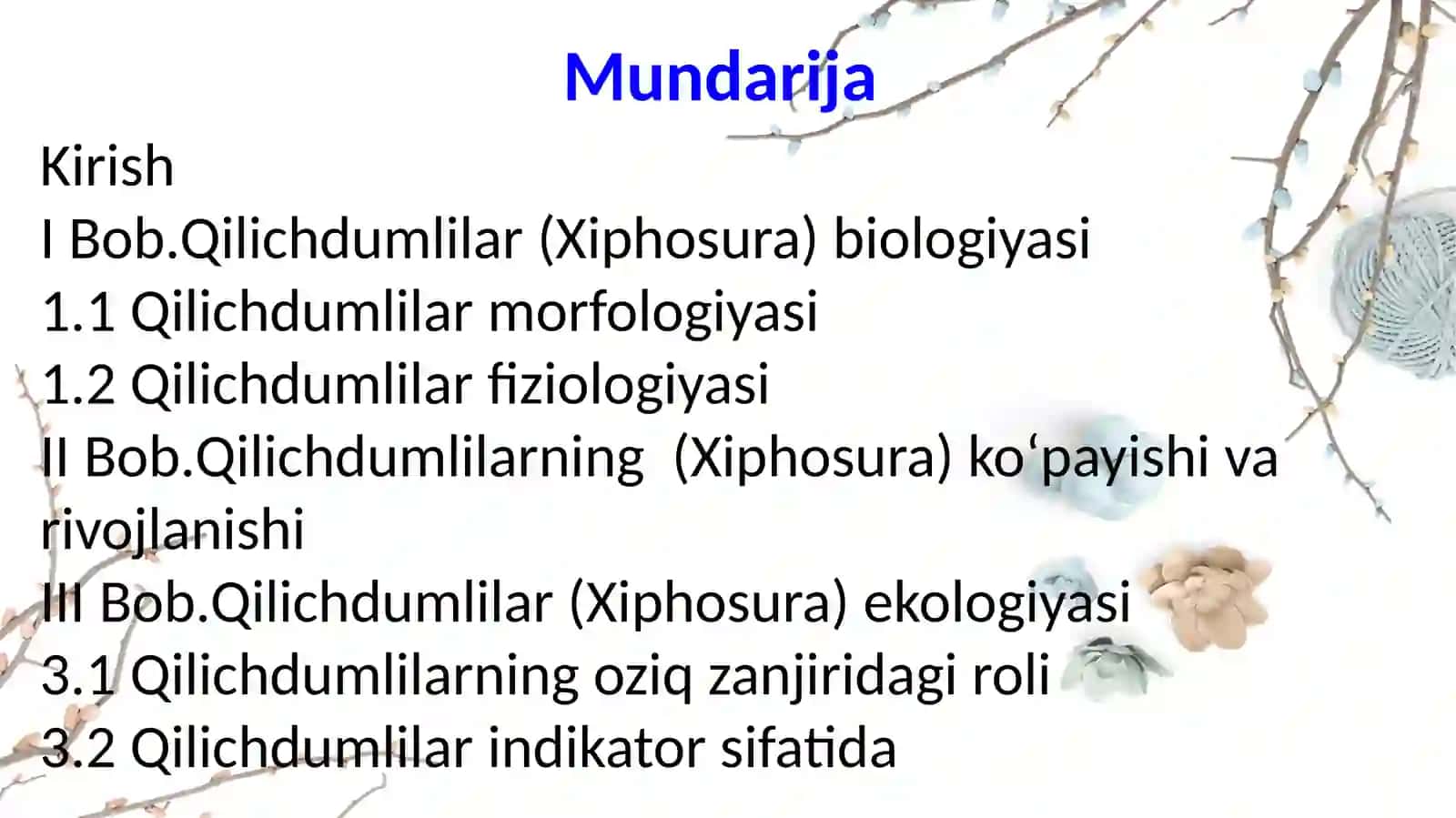 Qilich dumlilar (Xiphosura) sinfi biologiyasi va ekologiyasi 2