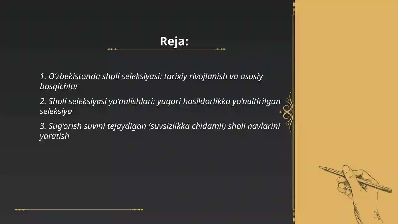 O‘zbekistonda sholi seleksiyasi yo‘nalishlari, maqsadi va vazifalari 2