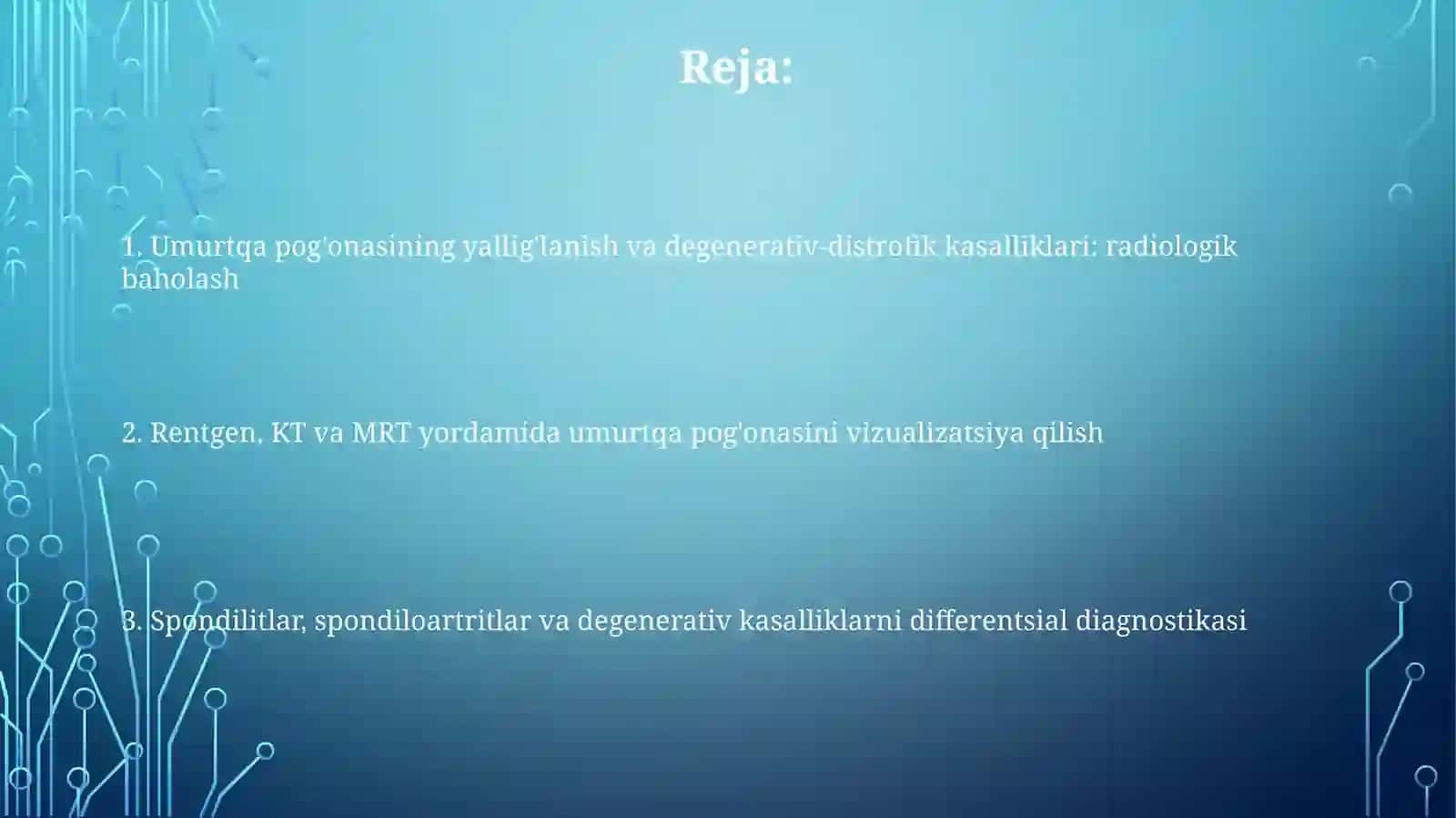 Umurtqayallig‘lanishvadegenrativ-distrofikkasalliklari.Radiologiyafanidan 2