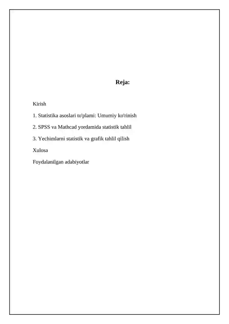 Statistik dasrurlar paketi.(Statistik SPSS Mathcad).Yechimlarning statistik va grafik tahlili 2