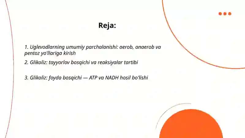 Uglevodlarning aerob, anaerob hamda pentoz yoʻli bilan parchalanishi. Glikoliz, glikogenoliz 2