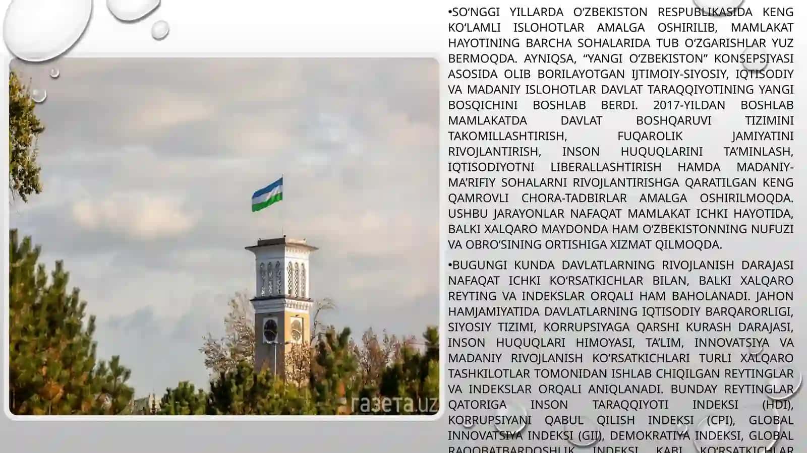 Yangi O‘zbekiston ijtimoiy-siyosiy, iqtisodiy va madaniyhayotida roʻy berayotgan oʻzgarishlarning xalqaro reyting vaindekslarda aks etishi. 2