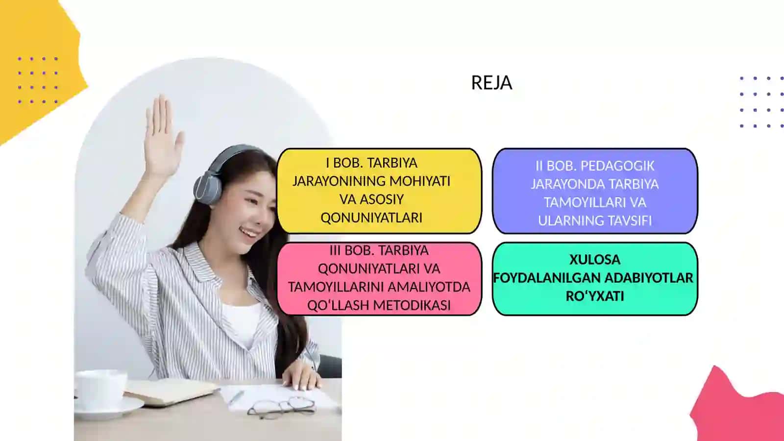 TARBIYA TAMOYILLARI VA QONUNIYATLARI 2
