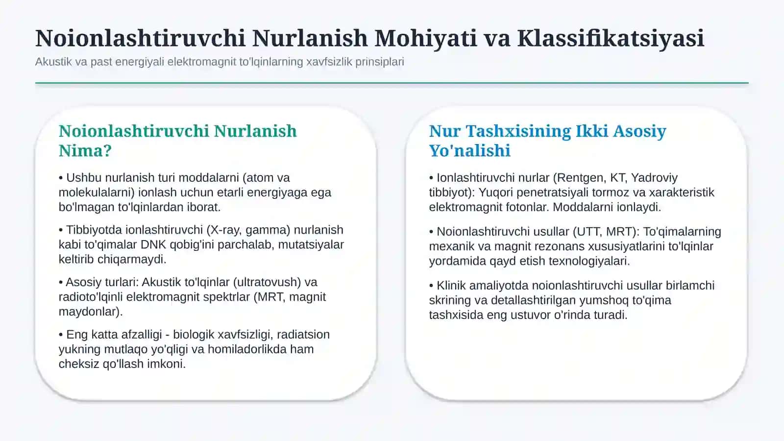 Noionlashtiruvchi nurlanishli nur tekshiruv usullari — UTT va MRT 2