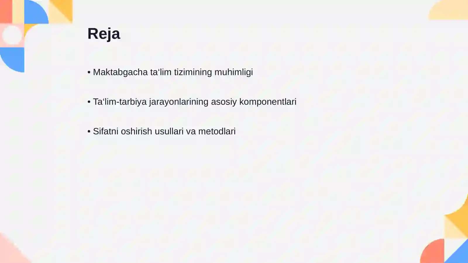 Maktabgacha ta‘limni ta‘lim-tarbiya jarayonlarini sifat va samaradorlik jihatdan yuksaltirish 2