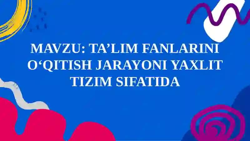 Boymurodov Islomning BOSHLANG’ICH VA UZLUKSIZ TA’LIM PEDAGOGIKASI 2