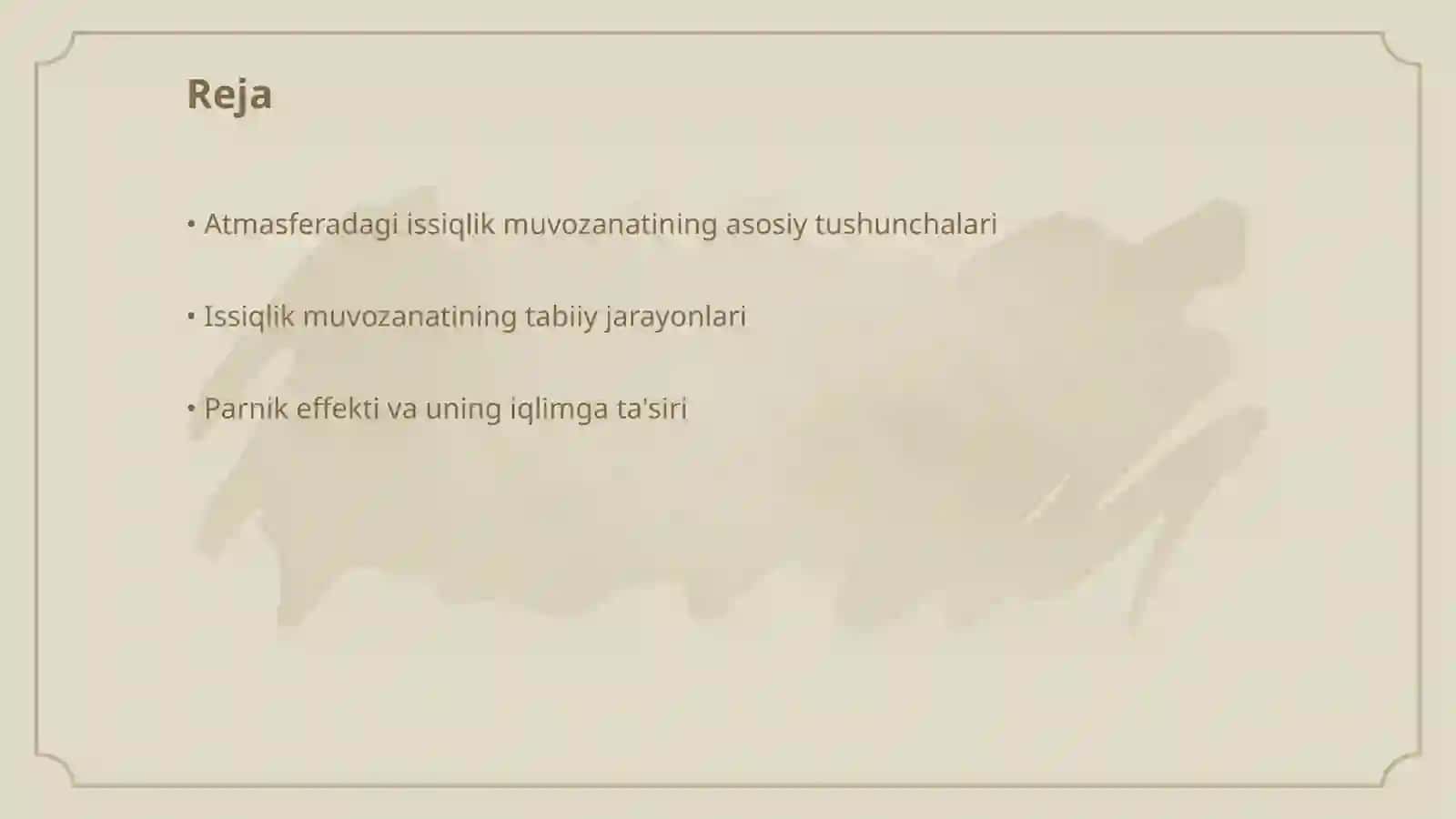 Atmasferadagi issiqlik muvozanati.Òzgarishning sayyora iqlimiga tasiri parnik effekti 2