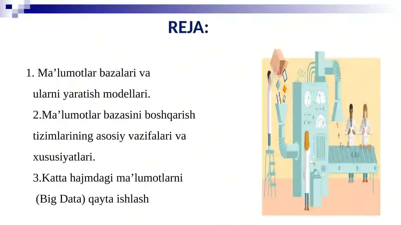 Ma’lumotlar bazalari va katta hajmdagi ma’lumotlar  bilan ishlash texnologiyalari 2