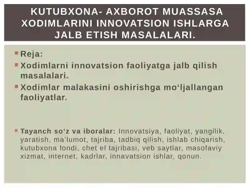 KUTUBXONA- AXBOROT MUASSASA XODIMLARINI INNOVATSION ISHLARGA JALB ETISH MASALALARI 2