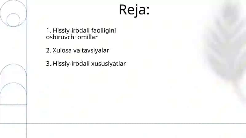 Hissiy-irodaviy xususiyatlar Hissiy-irodaviylikni oshiruvchi omillar 2