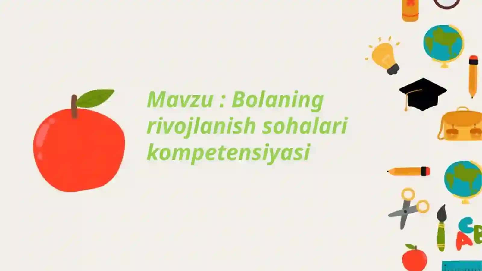 Bolaning rivojlanish sohalarikompetensiyasi 2