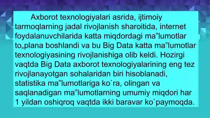 Katta ma`lumotlarni qayta ishlash  texnologiyalari 2