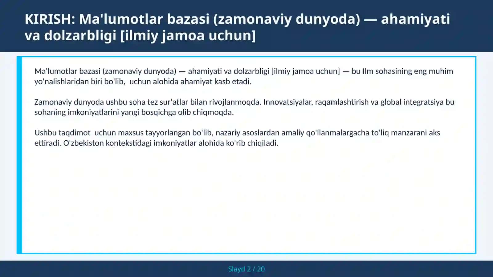 Ma'lumotlar bazasi (zamonaviy dunyoda) — ahamiyati va dolzarbligi [ilmiy jamoa uchun] 2