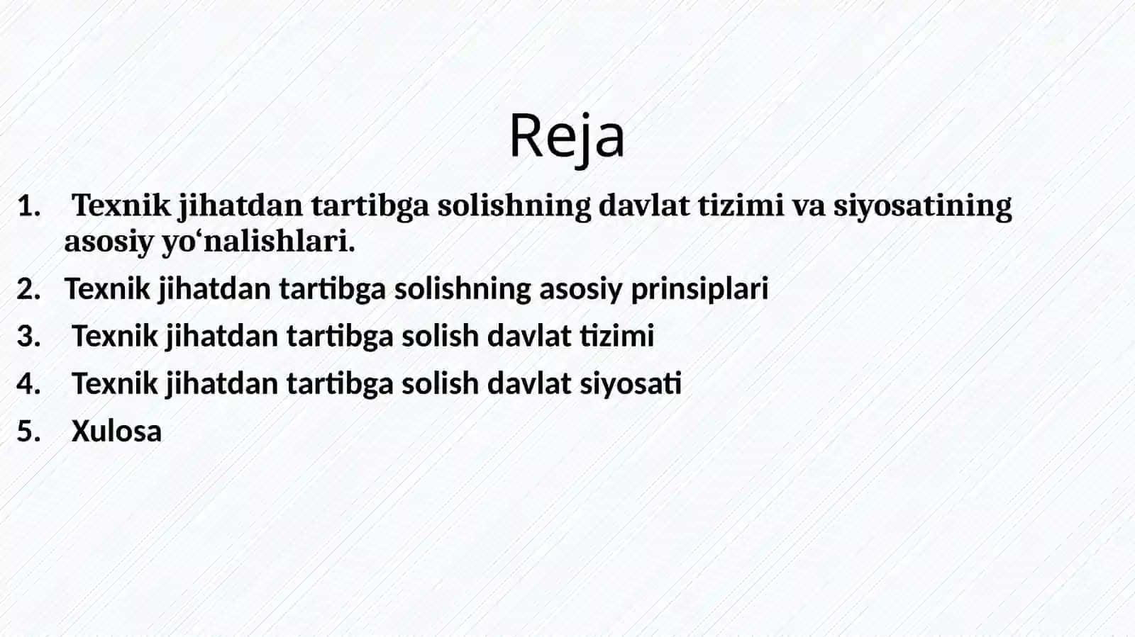 Texnik jihatdan tartibga solishning asosiy prinsiplari mazmun-mohiyati, texnik jihatdan tartibga solish davlat tizimi va davlat siyosatining asosiy yo‘nalishlari tushunchalarining o‘ziga xos jihatlari 2