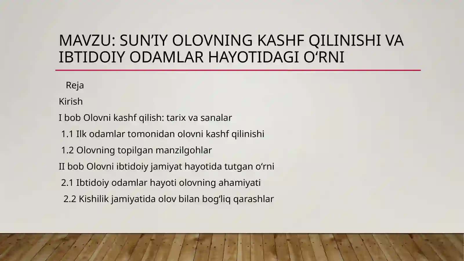 SUNʼIY OLOVNING PAYDO BoʻLISHI VA ibtidoiy odamlar hayotidagi oʻrni 2