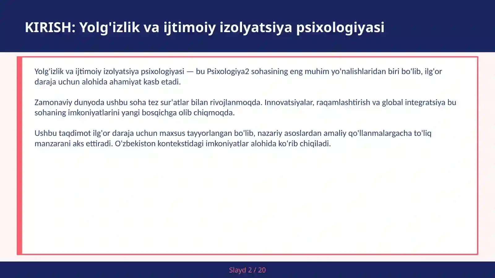 Yolg'izlik va ijtimoiy izolyatsiya psixologiyasi 2