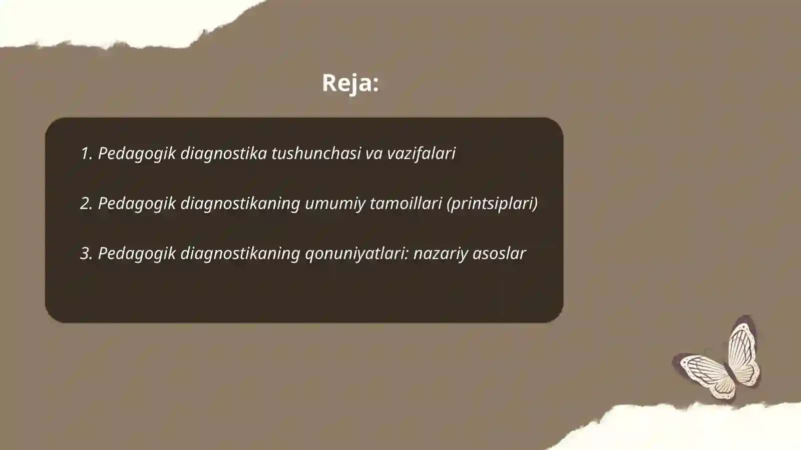 Pedagogik diagnostikaning umumiy tamoillari va qonuniyatlari 2