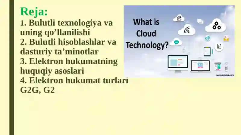 Bulutli texnologiyalar va ulardan foydalanish. Elektron hukumat asoslari 2