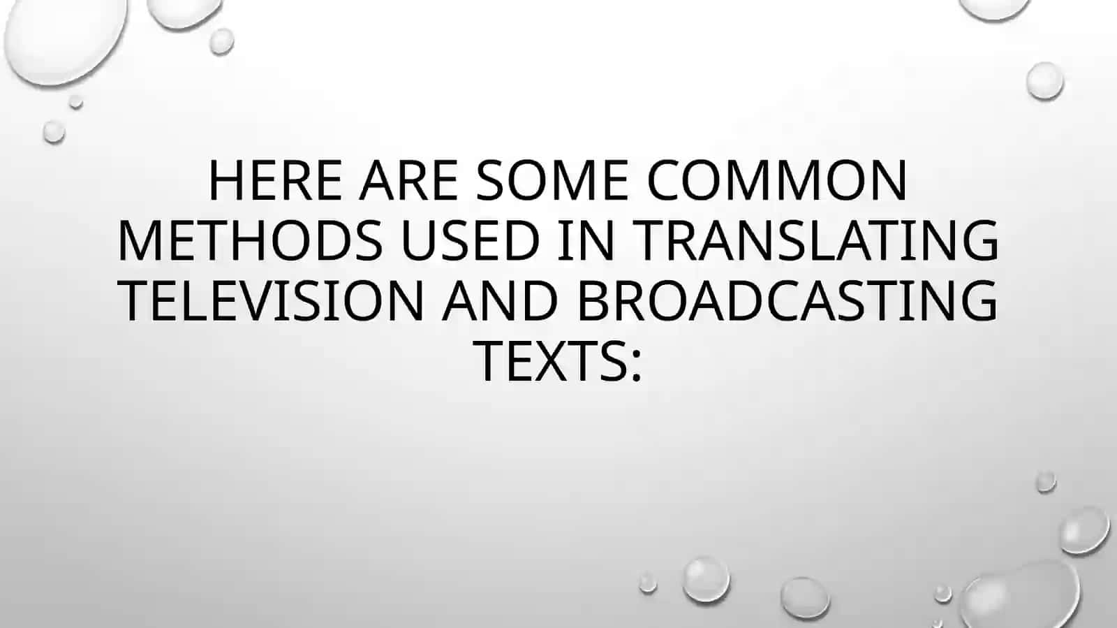 Translation of television and broadcasting texts 2