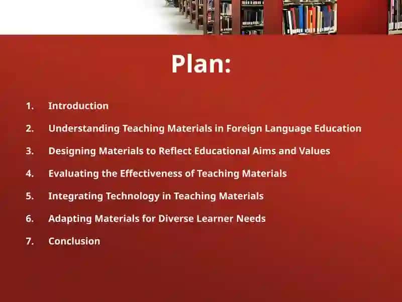 Material design and evaluation. Teaching Materials as tools for representing aims, values, and methods in teaching a foreign language 2