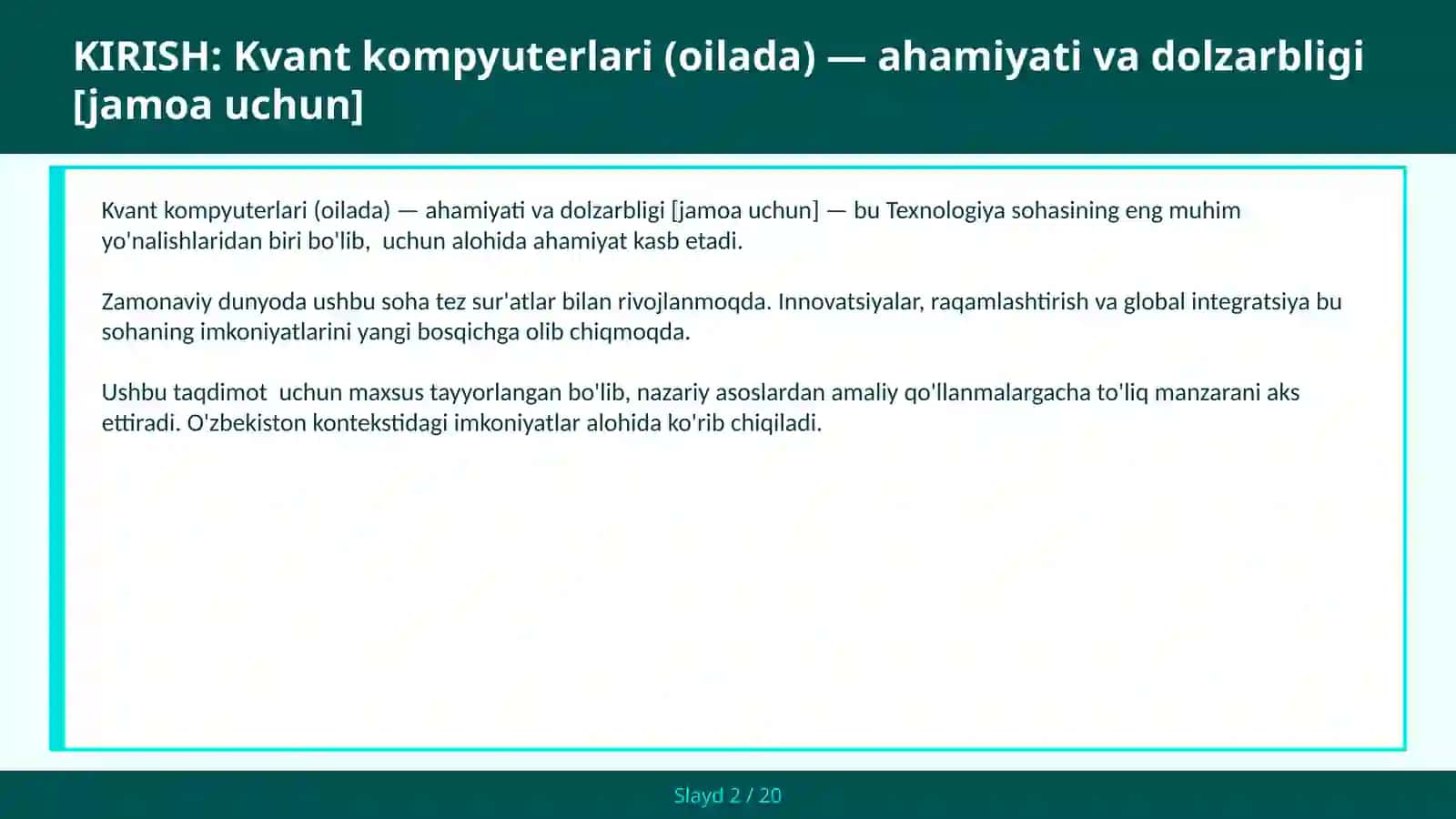 KVANT KOMPYUTERLARI (OILADA) — AHAMIYATI VA DOLZARBLIGI [JAMOA UCHUN] 2