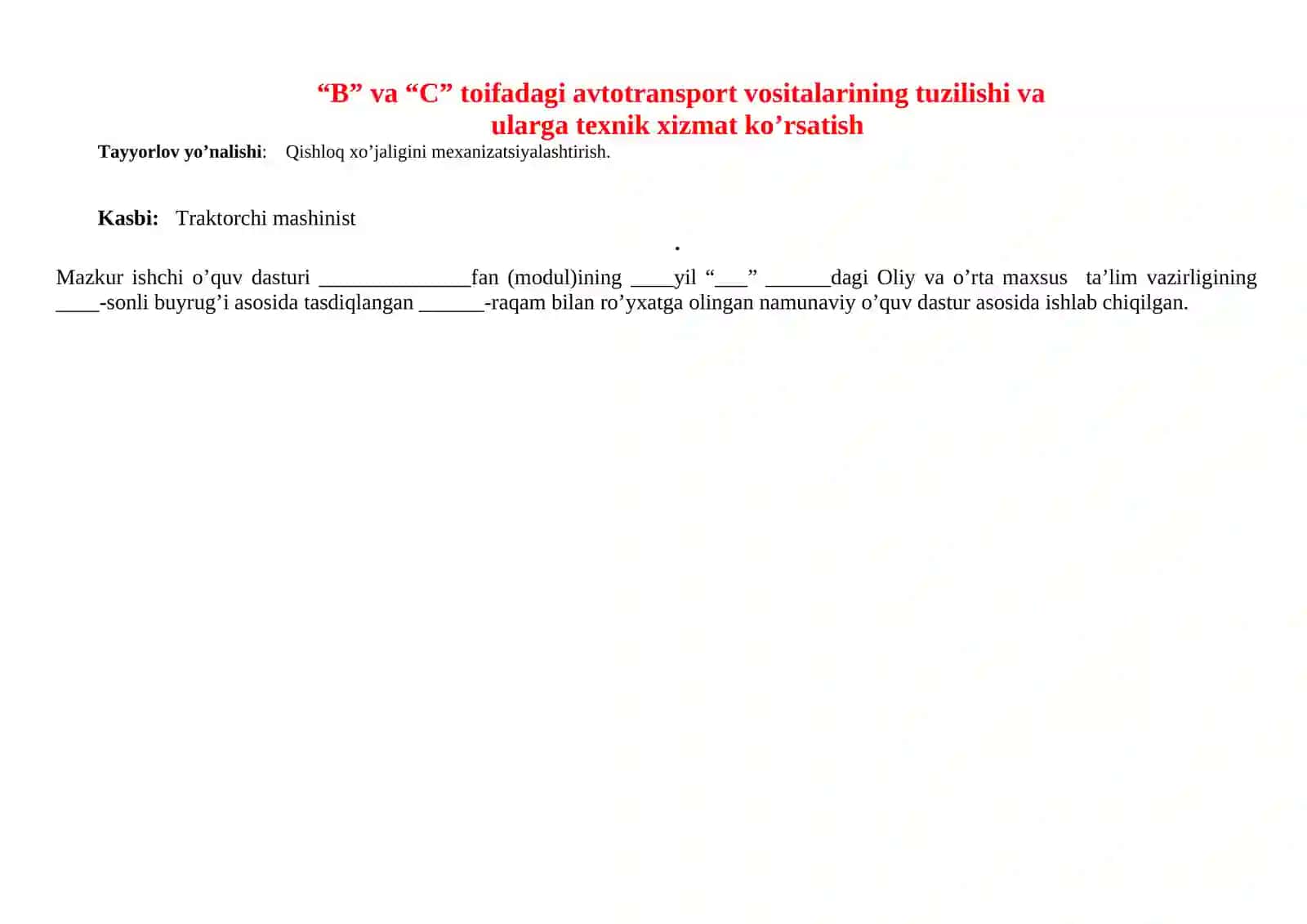“B”va “C” toifadagi avtotransport vositalarining tuzilishi va ularga texnik xizmat ko‘rsatish.” fanidan O’QITISH MATERIALLARI 2