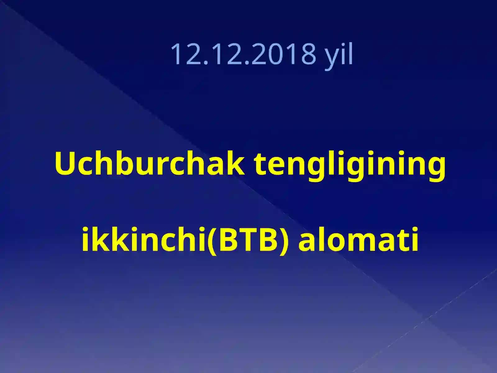 Uchburchaktengligining ikkinchi (BTB) alomati 2