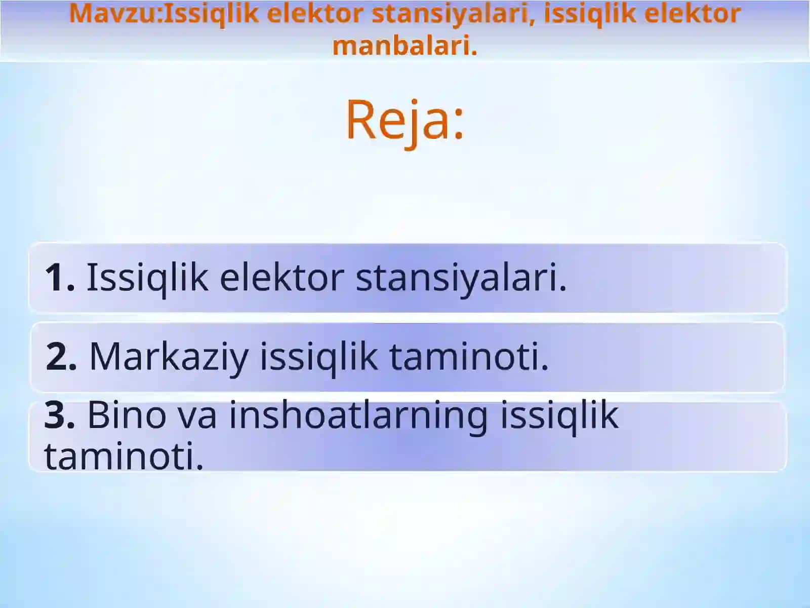 Issiqlik elektor stansiyalari, issiqlik elektr manbalari 2