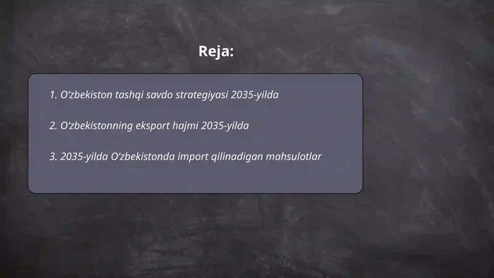 Oʻzbekistanda 2035-yildagi tashqi savdo aylanmasi 2