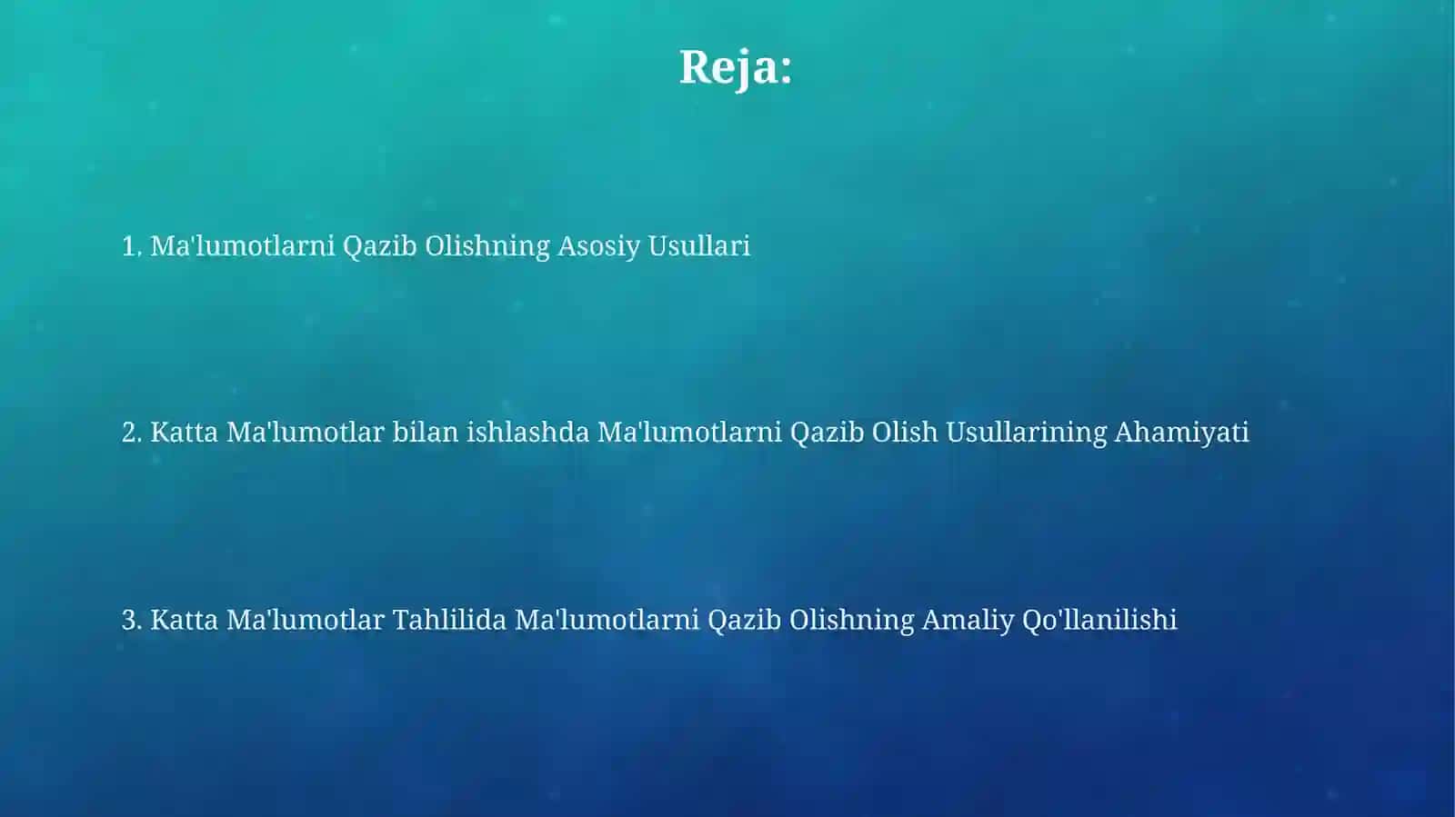 Data Mining usullari va Big Data bilan ishlashdagi ahamiyati 2