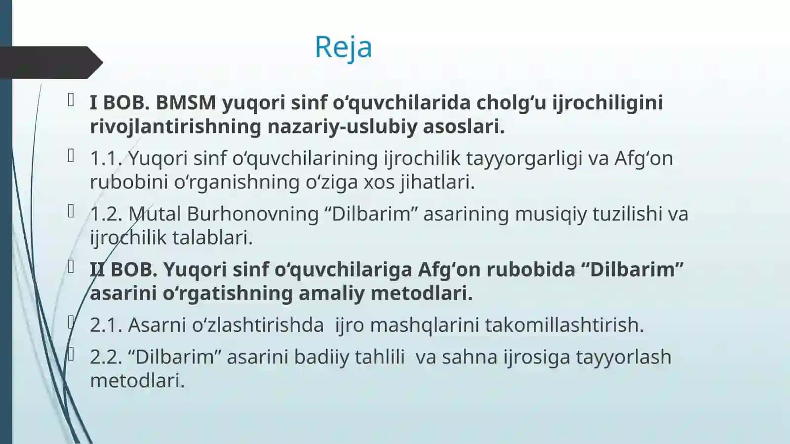 BMSMning yuqori sinf o‘quvchilariga Afgʻon rubobi cholg[]ning “Dilbarim” asarini o‘rgatish metodikasi 2