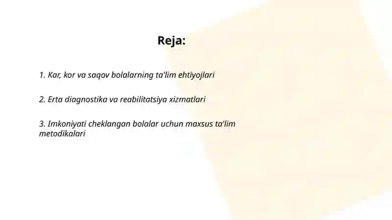 Kar, kor va saqov bolalarning ta'lim ehtiyojlari 2