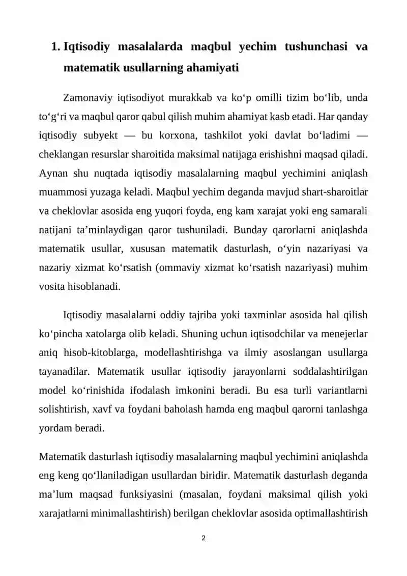 Iqtisodiy masalalarning maqbul yechimini aniqlashda matematik dasturlash, oʻyin nazariyasi va nazariy xizmat koʻrsatish usullarining qoʻllanilishi. 2
