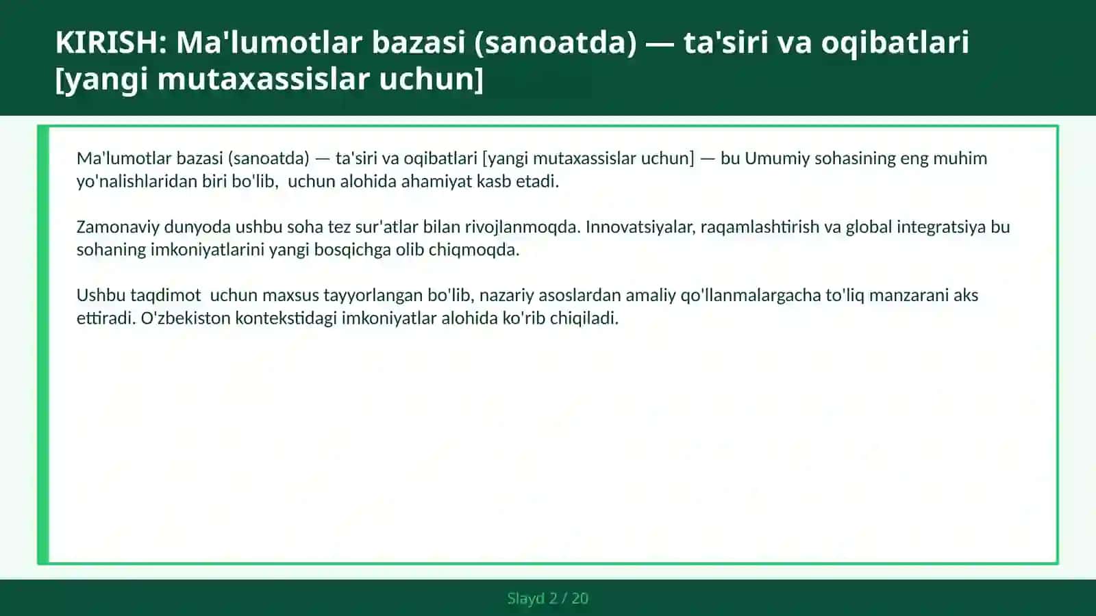 Ma'lumotlar bazasi (sanoatda) — ta'siri va oqibatlari [yangi mutaxassislar uchun] 2
