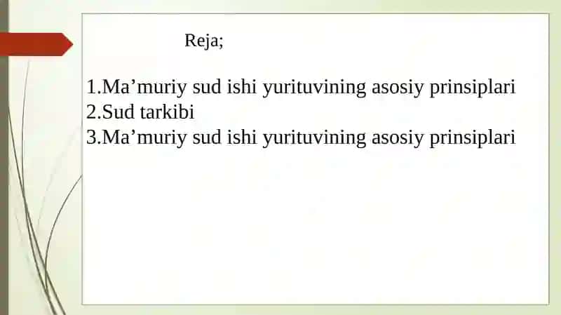 Ma’muriy sud ishi yurituvining asosiy prinsiplari, sudning tarkibi va sud protsesida rad qilish 2