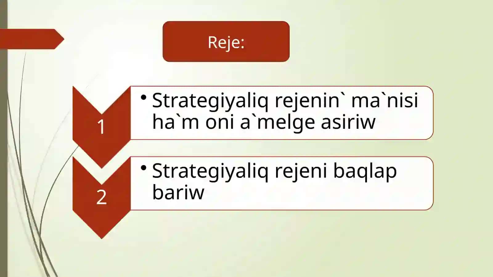 Strategiyaliq rejeni a`melge asiriw ha`m baqlap bariw 2