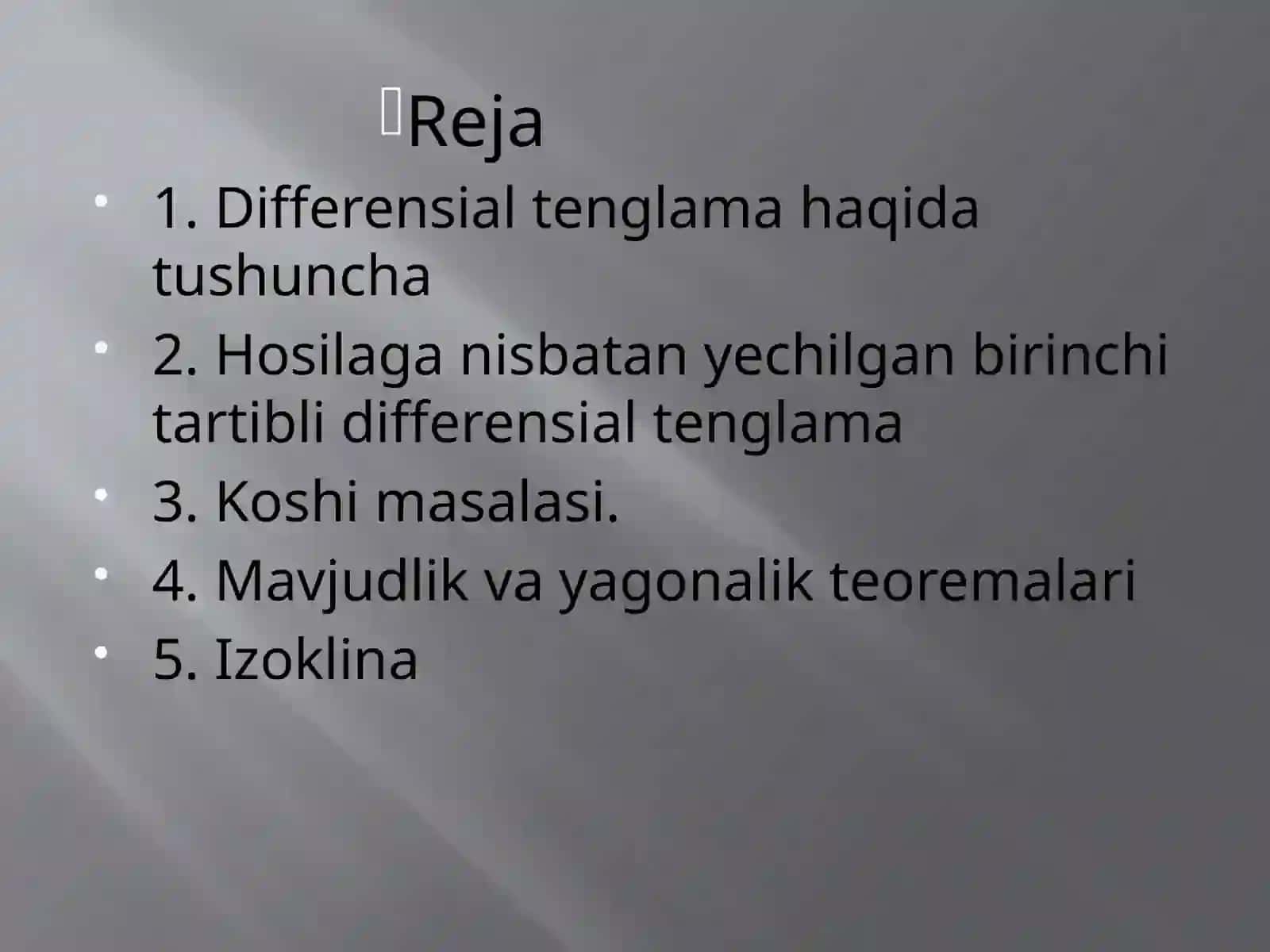 Oddiy differensial tenglamalarni nazariyasi tushunchalari 2