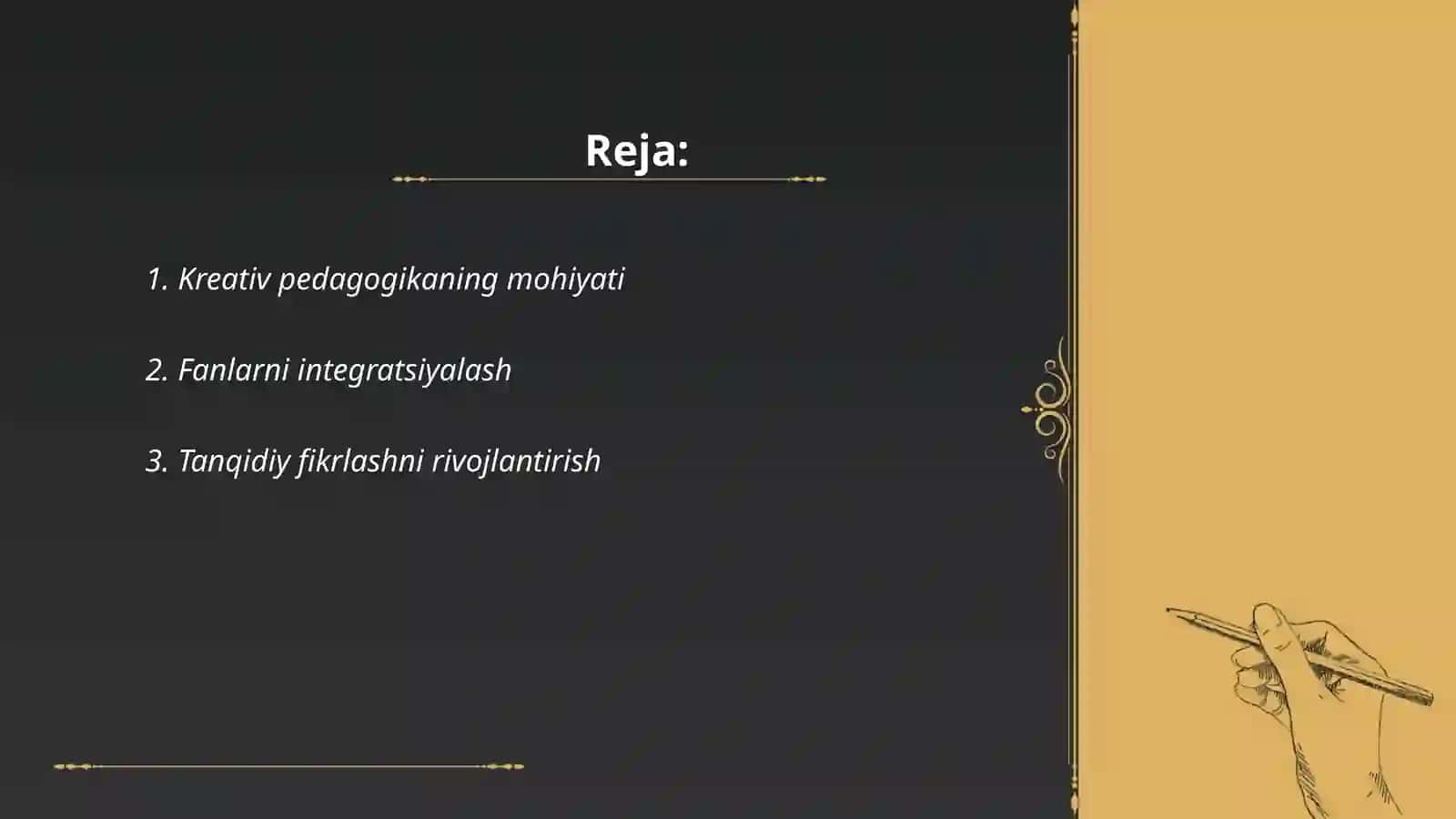 Kreativ pedagogika fanini tamoyil va mezonlari 2