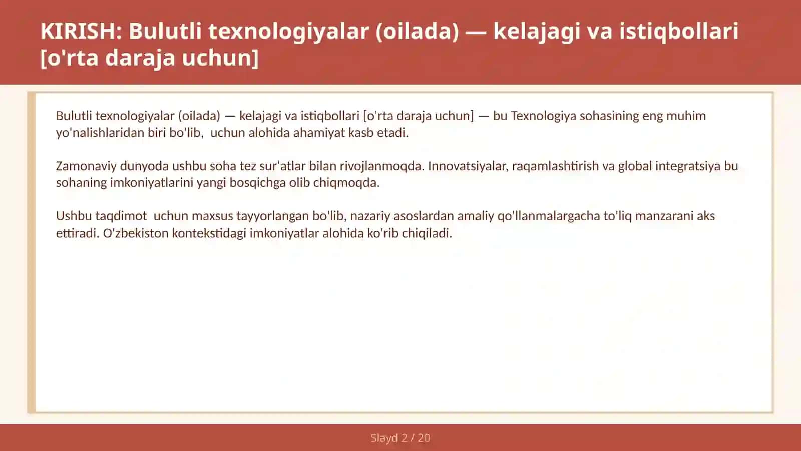 Bulutli texnologiyalar (oilada) — kelajagi va istiqbollari [o'rta daraja uchun] 2