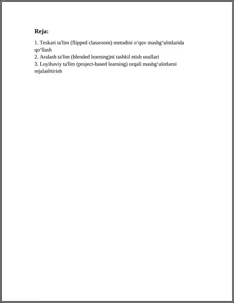 Teskari ta'lim (flipped classroom) metodini o‘quv mashg‘ulotlarida qo‘llash 2