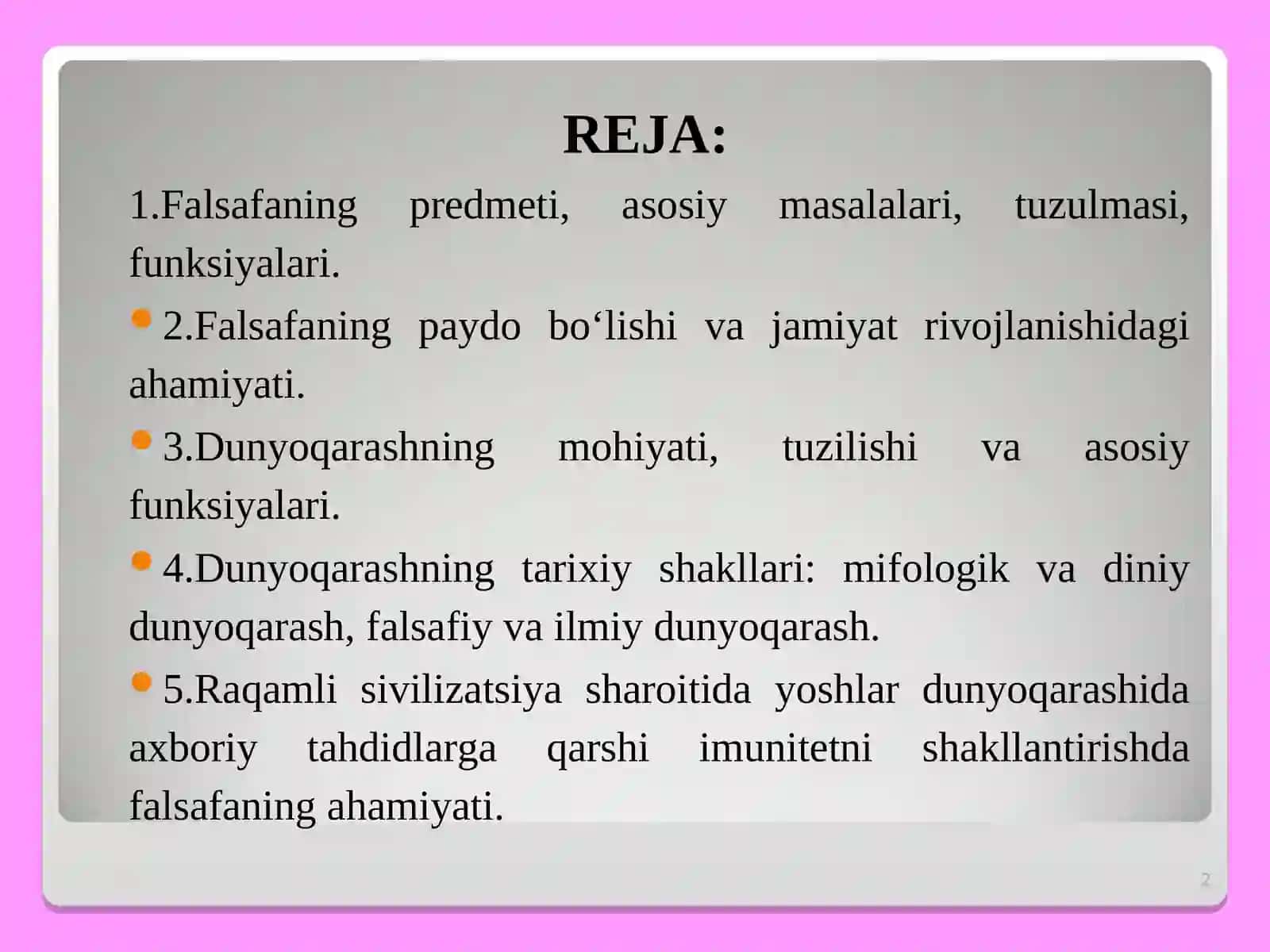 Falsafaning mohiyati va jamiyat taraqqiyotidagi roli 2