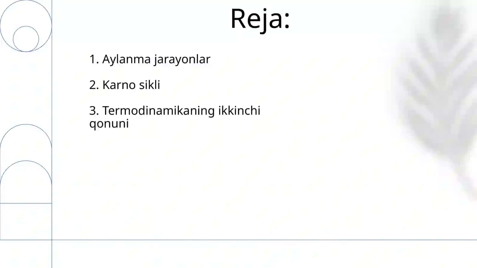 Aylanma jarayonlar.Karno sikli.Termodinamikaning ikkinchi qonuni 2