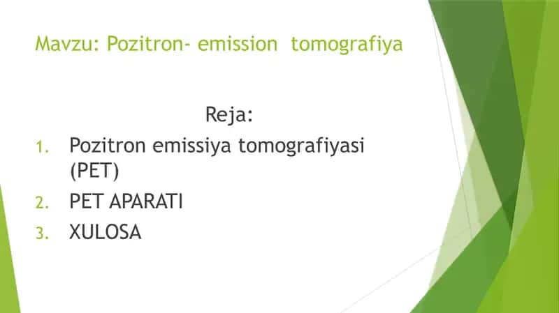 Pozitron emissiya tomografiyasi (PET) 2